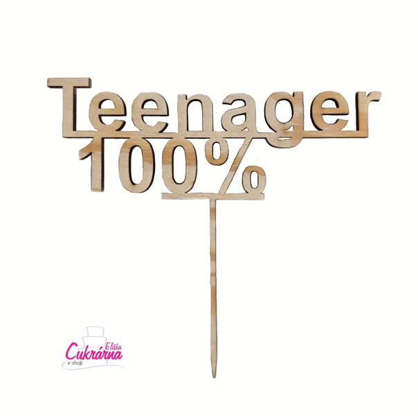 Zápich nápis "Teenager 100%" - přírodní